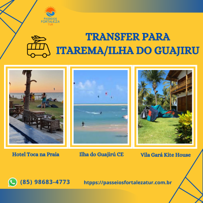 Transfer para Itarema/Ilha do Guajiru